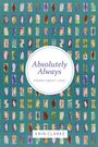 Erin Clarke: Absolutely Always, Buch