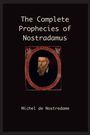 Michel Nostradamus: The Complete Prophecies of Nostradamus, Buch