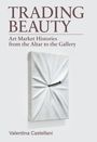 Valentina Castellani: Trading Beauty, Buch