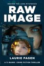 Laurie Fagen: Raw Image, Buch