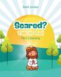 Beth Jordan: Scared? Talk to God, Buch