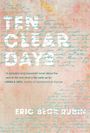 Eric Beck Rubin: Ten Clear Days, Buch