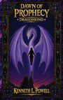Titel: "Dawn of Prophecy: Dragonkind". Autor: Kenneth L. Powell. Lila Drache hinter einer schwebenden Person, kunstvoll eingerahmt.