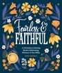 „Fearless & Faithful“. Florales Design mit gelben und orangefarbenen Blüten auf dunkelblauem Hintergrund.