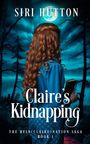 Siri Hutton: Claire's Kidnapping, Buch