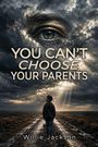 Willie Jackson: You Can't Choose Your Parents, Buch