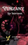 Text: "Vengeance", "Kay Nightshade", "A Courier MC Novel".  
Illustration einer Motorradfront, rot-schwarz gehalten.