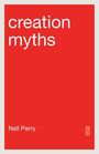 "creation myths" und "Nell Perry" in Weiß auf rotem Hintergrund, minimalistisches Design.