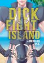 Reibun Ike: Dick Fight Island, Vol. 1, Buch