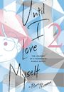 Poppy Pesuyama: Until I Love Myself, Vol. 2, Buch