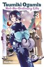 Miyu Morishita: Tsumiki Ogami's Not-So-Ordinary Life, Vol. 3, Buch