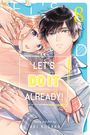 Aki Kusaka: Let's Do It Already!, Vol. 8, Buch