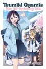 Text: "Tsumiki Ogami's Not-So-Ordinary Life 9" und "Story and Art by Miyu Morishita". Vier Anime-Charaktere vor einer Schule.