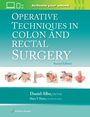 : Operative Techniques in Colon and Rectal Surgery: Print + eBook with Multimedia, Buch