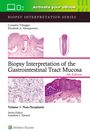 Lysandra Voltaggio: Biopsy Interpretation of the Gastrointestinal Tract Mucosa Volume 1, Buch