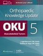 : Orthopaedic Knowledge Update®: Musculoskeletal Tumors 5: Print + Ebook, Buch