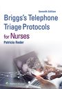 Patricia Reder: Briggs' Telephone Triage Protocols for Nurses, Buch
