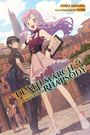 Hiro Ainana: Death March to the Parallel World Rhapsody, Vol. 24 (Light Novel), Buch