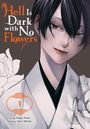 Yoru Michio: Hell Is Dark with No Flowers, Vol. 1 (manga), Buch