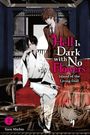 Yoru Michio: Hell Is Dark with No Flowers, Vol. 2 (light novel), Buch