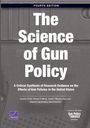 Rosanna Smart: Science of Gun Policy, Buch