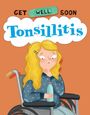 Anita Ganeri: Tonsillitis, Buch