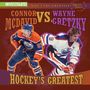Kathleen Connors: Connor McDavid vs. Wayne Gretzky: Hockey's Greatest, Buch