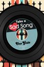 Ona Gritz: Take a Sad Song, Buch