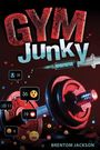 Brentom Jackson: Gym Junky, Buch