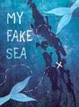 Maija Barnett: My Fake Sea, Buch