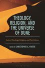: Theology, Religion, and the Universe of Dune, Buch