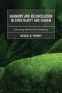 Michael M Tophoff: Harmony and Reconciliation in Christianity and Daoism, Buch