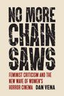Dan Vena: No More Chainsaws, Buch