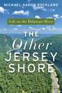 Michael Aaron Rockland: The Other Jersey Shore, Buch
