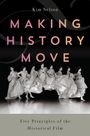Kim Nelson: Making History Move, Buch