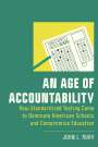John L. Rury: An Age of Accountability, Buch