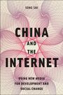 Song Shi: China and the Internet: Using New Media for Development and Social Change, Buch