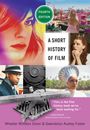 Wheeler Winston Dixon: A Short History of Film, Fourth Edition, Buch