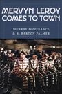 : Mervyn Leroy Comes to Town, Buch