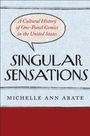 Michelle Ann Abate: Singular Sensations, Buch