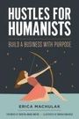 Erica Machulak: Hustles for Humanists, Buch