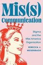 Rebecca J. Meisenbach: Mis(s) Communication, Buch