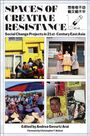 : Spaces of Creative Resistance, Buch