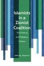 Uriya Shavit: Islamists in a Zionist Coalition, Buch