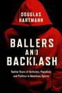 Douglas Hartmann: Ballers and Backlash, Buch