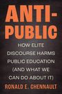 Ronald E. Chennault: Anti-Public, Buch