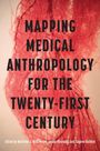 : Mapping Medical Anthropology for the Twenty-First Century, Buch