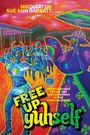 : Free Up Yuhself, Buch