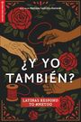 ¿Y Yo Tambien?, Buch
