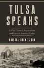 "Tulsa Speaks: A City Council, Reparations, and Race in America Today" von Kristal Brent Zook. Schwarz-Weiß-Foto einer verwüsteten Stadt.